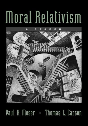 Beispielbild fr Moral Relativism: A Reader zum Verkauf von BooksRun