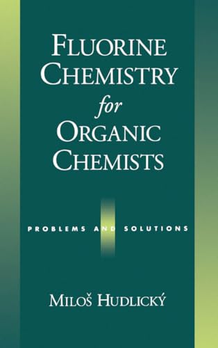 Beispielbild fr Fluorine Chemistry for Organic Chemists: Problems and Solutions zum Verkauf von Blackwell's