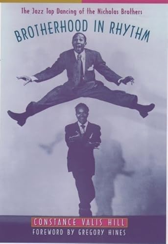 Beispielbild fr Brotherhood in Rhythm : The Jazz Tap Dancing of the Nicholas Brothers zum Verkauf von Better World Books