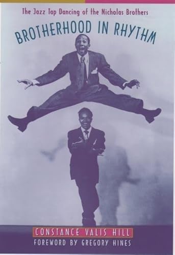 Stock image for Brotherhood in Rhythm: The Jazz Tap Dancing of the Nicholas Brothers for sale by KuleliBooks