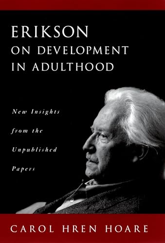 Stock image for Erikson on Development in Adulthood : New Insights from the Unpublished Papers for sale by Better World Books