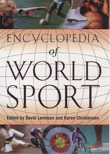 Imagen de archivo de Encyclopedia of World Sport: From Ancient Times to the Present a la venta por Ergodebooks