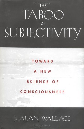 Beispielbild fr The Taboo of Subjectivity: Toward a New Science of Consciousness zum Verkauf von St Vincent de Paul of Lane County