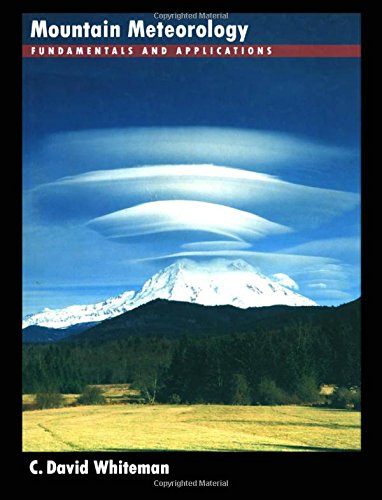 9780195132717: Mountain Meteorology: Fundamentals and Applications