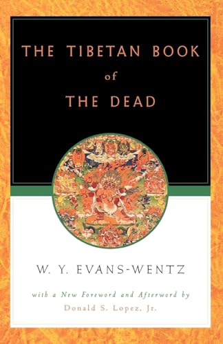 Stock image for The Tibetan Book of the Dead: Or the After-Death Experiences on the Bardo Plane, according to Lama Kazi Dawa-Samdup's English Rendering for sale by Goodwill Industries