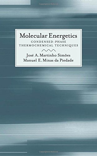 Stock image for Molecular Energetics: Consensed-Phase Thermochemical Techniques for sale by Cambridge Rare Books