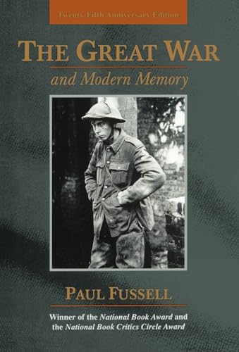 9780195133318: The Great War and Modern Memory: Twenty-Fifth Anniversary Edition