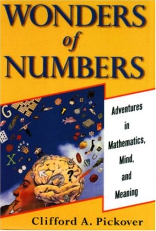 9780195133424: Wonders of Numbers: Adventures in Mathematics, Mind and Meaning