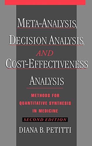 Beispielbild fr Meta-Analysis, Decision Analysis, and Cost-Effectiveness Analysis : Methods for Quantitative Synthesis in Medicine zum Verkauf von Better World Books