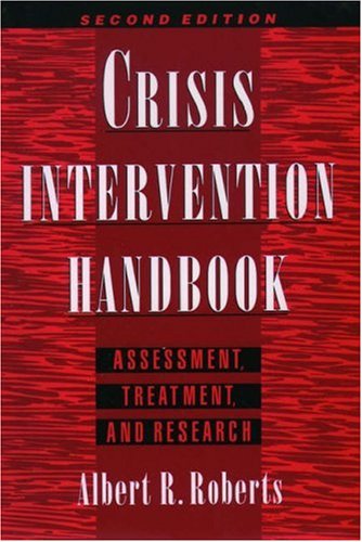 Imagen de archivo de Crisis Intervention Handbook: Assessment, Treatment, and Research a la venta por Goodwill of Colorado