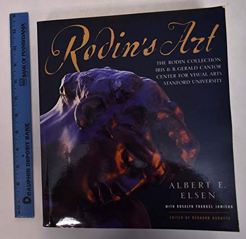 Stock image for Rodin's Art: The Rodin Collection of Iris & B. Gerald Cantor Center of Visual Arts at Stanford University for sale by Ergodebooks