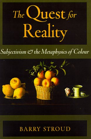 9780195133882: The Quest for Reality: Subjectivism and the Metaphysics of Colour