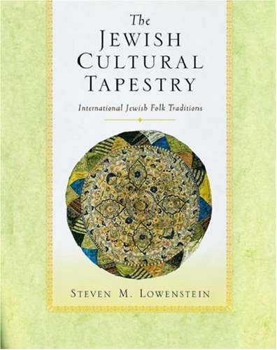 Beispielbild fr The Jewish Cultural Tapestry: International Jewish Folk Traditions zum Verkauf von Books From California