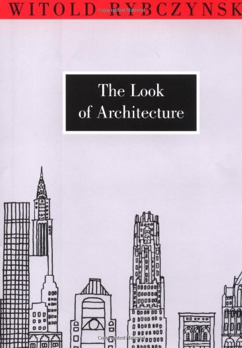 9780195134438: The Look of Architecture (New York Public Library Lectures in Humanitites)