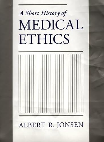 Imagen de archivo de A Short History of Medical Ethics a la venta por Half Price Books Inc.