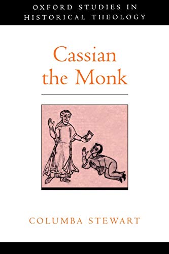 9780195134841: Cassian the Monk (Oxford Studies in Historical Theology)