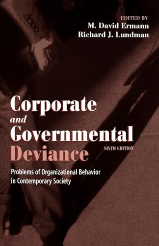 Imagen de archivo de Corporate and Governmental Deviance: Problems of Organizational Behavior in Contemporary Society a la venta por ZBK Books