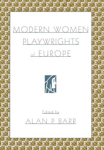 Imagen de archivo de Modern Women Playwrights of Europe a la venta por ThriftBooks-Atlanta