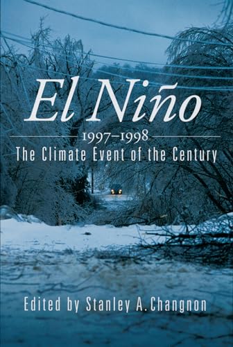 Imagen de archivo de El Ni�o 1997-1998: The Climate Event of the Century a la venta por Chiron Media