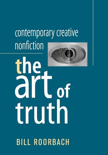 Stock image for Contemporary Creative Nonfiction: The Art of Truth for sale by SecondSale