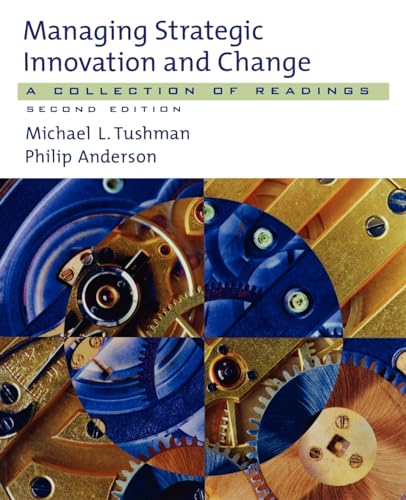 Stock image for Managing Strategic Innovation and Change: A Collection of Readings for sale by BookHolders