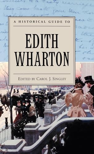 Stock image for A Historical Guide to Edith Wharton for sale by Better World Books