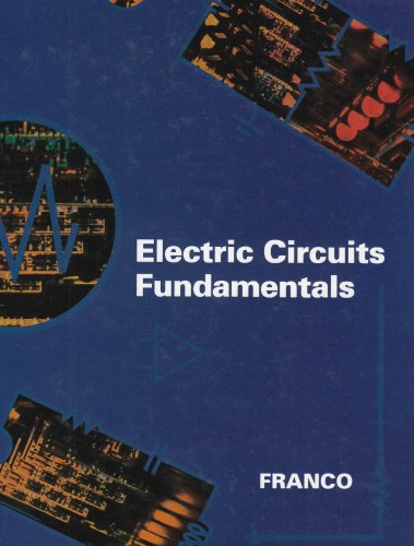 Beispielbild fr Electric Circuits Fundamentals (The ^AOxford Series in Electrical and Computer Engineering) zum Verkauf von BooksRun