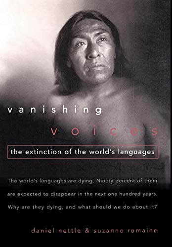 Beispielbild fr Vanishing Voices : The Extinction of the World's Languages zum Verkauf von Better World Books