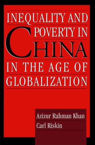 Imagen de archivo de Inequality and Poverty in China in the Age of Globalization a la venta por AwesomeBooks