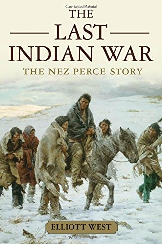 Beispielbild fr The Last Indian War: The Nez Perce Story (Pivotal Moments in American History) zum Verkauf von HPB-Diamond
