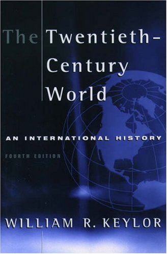 Beispielbild fr The Twentieth-Century World : An International History zum Verkauf von Better World Books