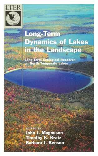 Beispielbild fr Long-Term Dynamics of Lakes in the Landscape : Long-Term Ecological Research on North Temperate Lakes zum Verkauf von Better World Books