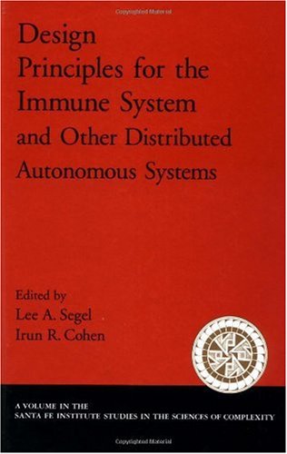 9780195136999: Design Principles for the Immune System and Other Distributed Autonomous Systems (Santa Fe Institute Studies on the Sciences of Complexity)