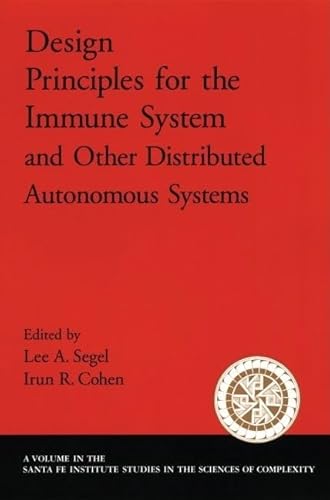 9780195137002: Design Principles for the Immune System and Other Distributed Autonomous Systems (Santa Fe Institute Studies on the Sciences of Complexity)