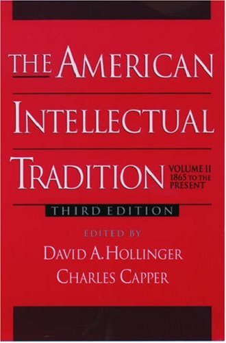 Stock image for The American Intellectual Tradition: A SourcebookVolume II: 1865 to the Present for sale by Decluttr