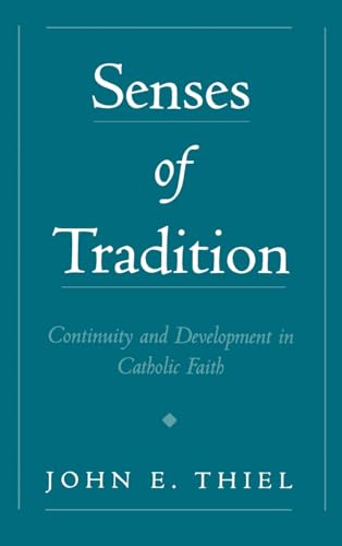 Imagen de archivo de Senses of Tradition: Continuity and Development in Catholic Faith a la venta por HPB-Red