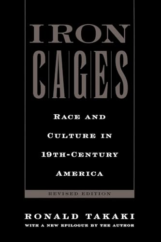 Beispielbild fr Iron Cages : Race and Culture in 19th-Century America zum Verkauf von BooksRun