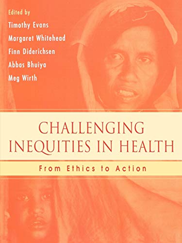 Stock image for Challenging Inequities in Health: From Ethics to Action for sale by BookResQ.