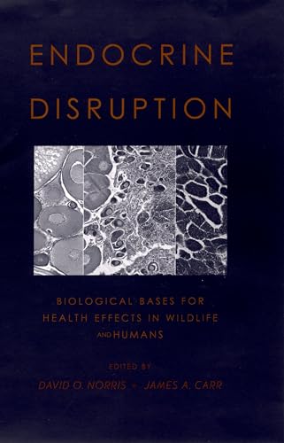 Beispielbild fr Endocrine Disruption: Biological Bases for Health Effects in Wildlife and Humans zum Verkauf von Housing Works Online Bookstore