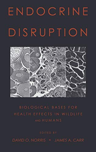 Stock image for Endocrine Disruption: Biological Bases for Health Effects in Wildlife and Humans for sale by Housing Works Online Bookstore