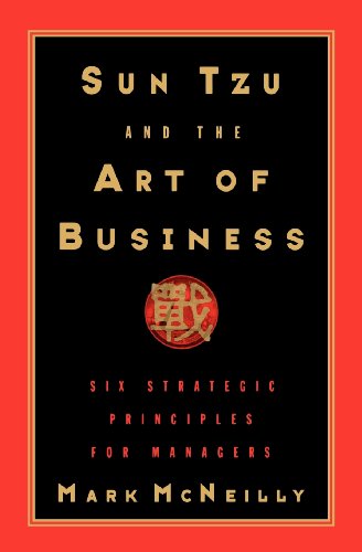 Stock image for Sun Tzu and the Art of Business: Six Strategic Principles for Managers for sale by Wonder Book