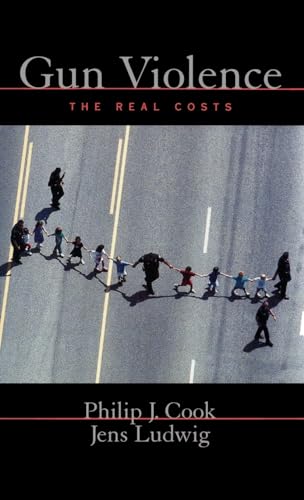9780195137934: Gun Violence: The Real Costs (Studies in Crime and Public Policy)