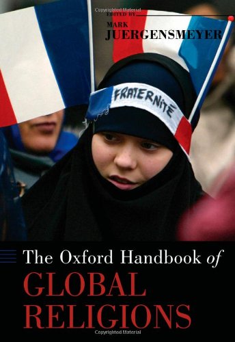 Beispielbild fr The Oxford Handbook of Global Religions (Oxford Handbooks) zum Verkauf von Open Books
