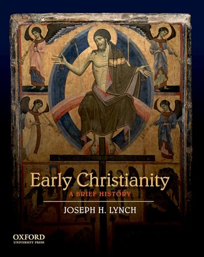 Stock image for Early Christianity: A Brief History for sale by Ergodebooks