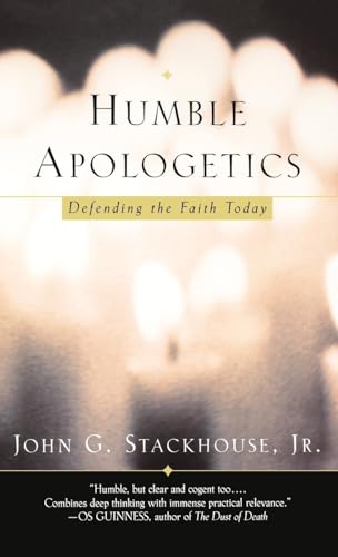 Beispielbild fr Humble Apologetics : Defending the Faith Today zum Verkauf von Better World Books