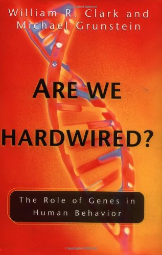 Imagen de archivo de Are We Hardwired?: The Role of Genes in Human Behavior a la venta por Wonder Book