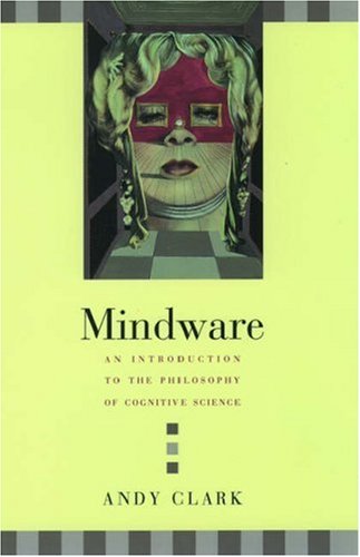Stock image for Mindware: An Introduction to the Philosophy of Cognitive Science for sale by ZBK Books