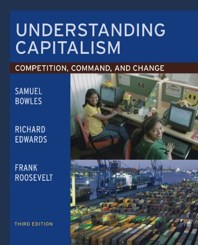 Beispielbild fr Understanding Capitalism: Competition, Command, and Change zum Verkauf von ZBK Books