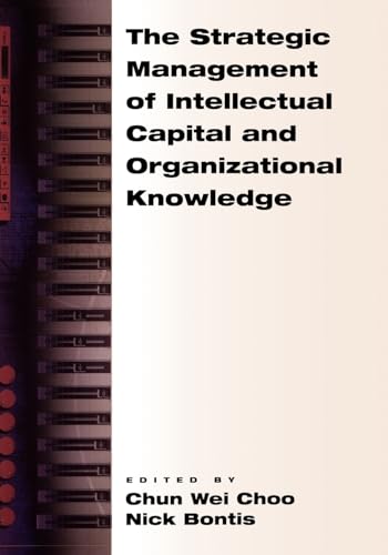 Stock image for The Strategic Management of Intellectual Capital and Organizational Knowledge for sale by WorldofBooks