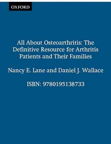 9780195138733: All About Osteoarthritis: The definitive resource for arthritis patients and their families